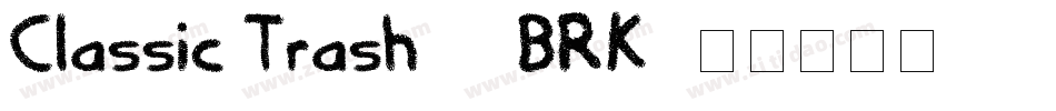 Classic Trash 2 -BRK-字体转换